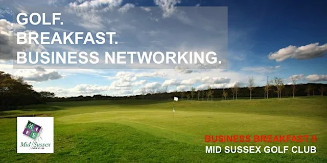 Breakfast 9 - Business. Breakfast. Golf. August 2026 at Mid Sussex Golf Club