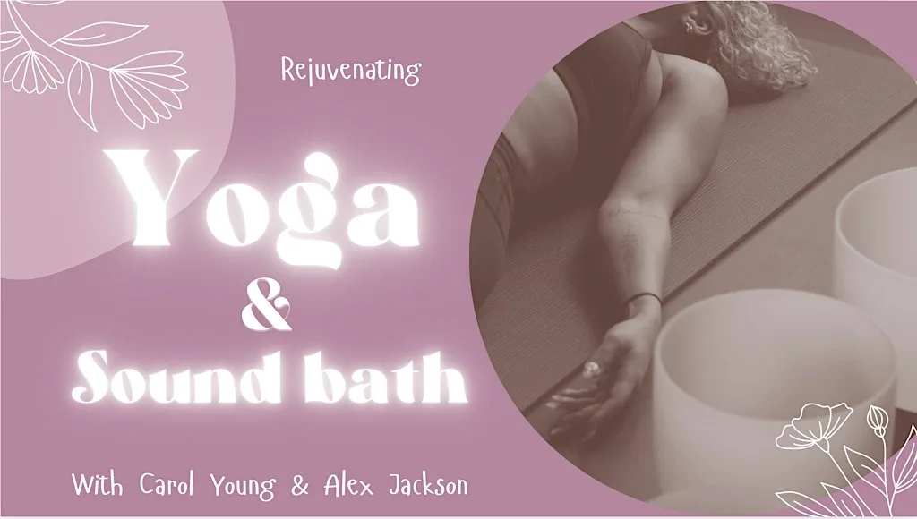 Rejuvenating Yoga and Sound Bath with Carol & Alex at Heath Park Community Halls