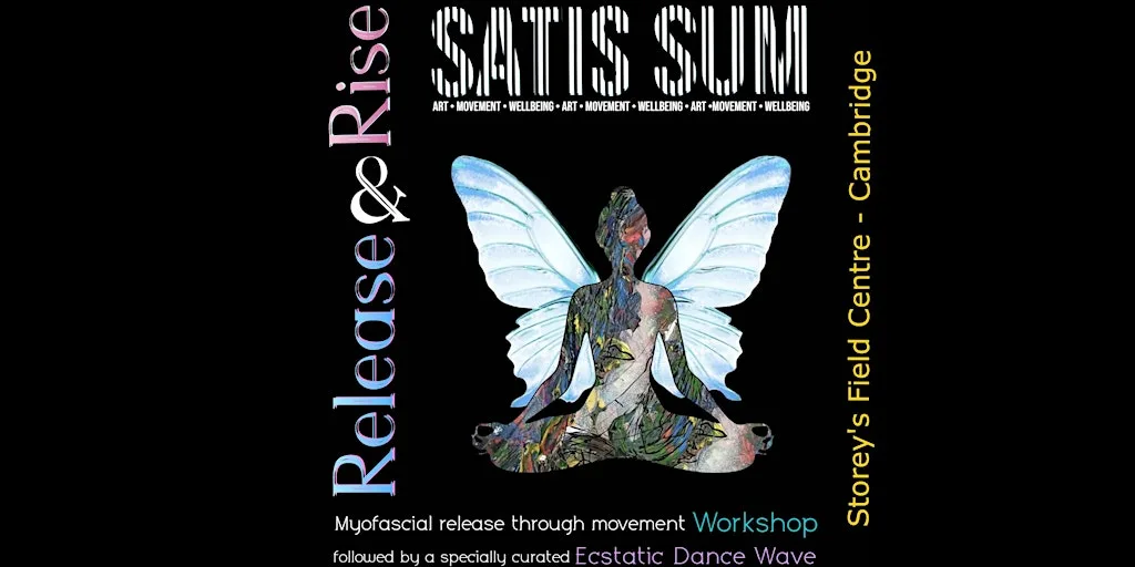 Release and Rise workshop + Ecstatic Dance Wave/ Cambridge at Storey's Field Centre