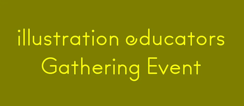 illustration educators: Annual Gathering Event 2026