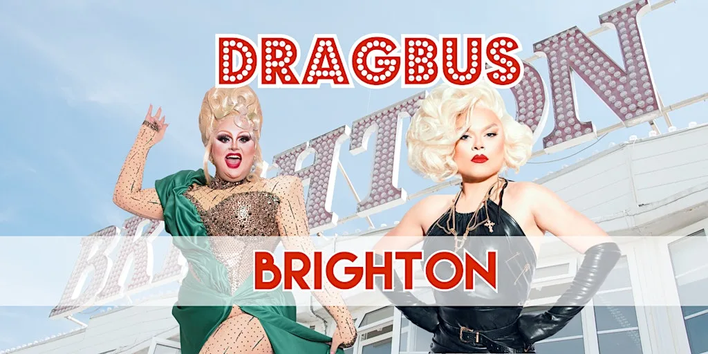 DRAGBUS BRIGHTON at Brighton i360