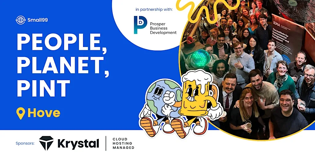 Hove - Small99's People, Planet, Pint™: Sustainability Meetup