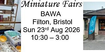 Bristol Dollhouse and Miniature Fair at BAWA Healthcare & Leisure