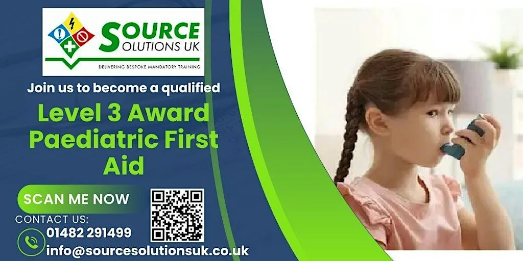 Level 3 Award in Paediatric First Aid - 2 Day (12 Hours) - £174 at 433 Hedon Rd