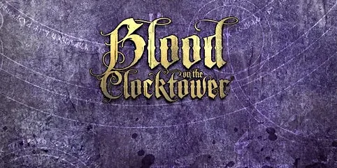 Halloween Blood on the Clocktower