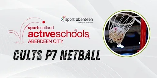 Cults P7 Netball