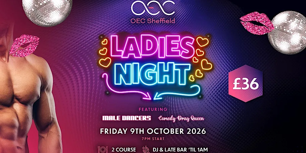 Ladies Night at The OEC Sheffield