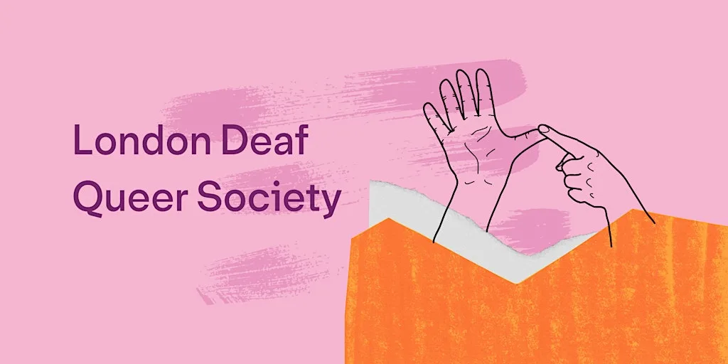 London Deaf Queer Society at London LGBTQ+ Community Centre