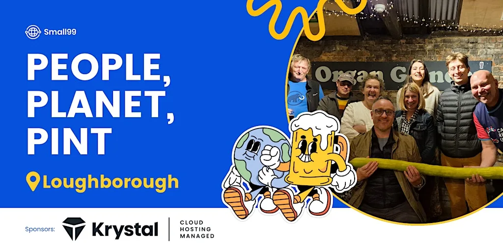 Loughborough - People Planet Pint™: Sustainability Meetup at The Organ Grinder