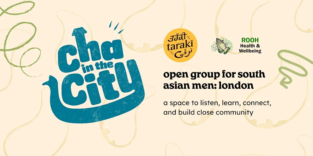 Cha in the City: A Walking Group for South Asian Men at Cumberland Gate