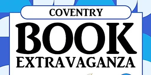 BOOK EXTRAVAGANZA - COVENTRY at The Albany Theatre, Coventry