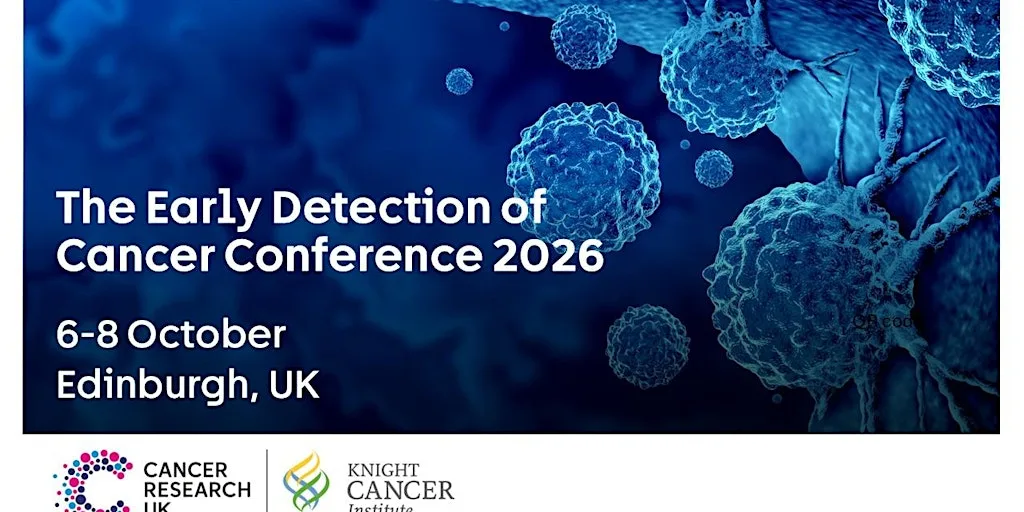 The Early Detection of Cancer Conference 2026 at Edinburgh International Conference Centre