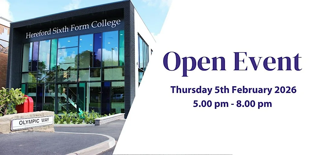 Hereford Sixth Form College Open Event