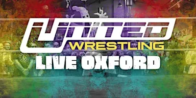 LIVE Professional Wrestling OXFORD at Tap Social Movement