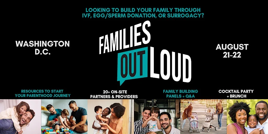 Families Out Loud – Washington DC: Family Building & Surrogacy Conference