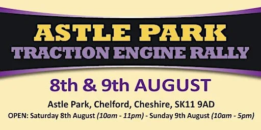 Astle Park Traction Engine Rally 2026 - Admission Tickets at Astle Park