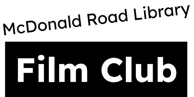 McDonald Road Library Film Club August 2026 at Mcdonald Road Library