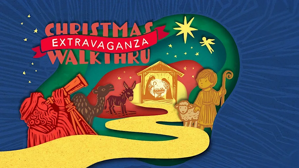 Christmas Walkthru Extravaganza 2026