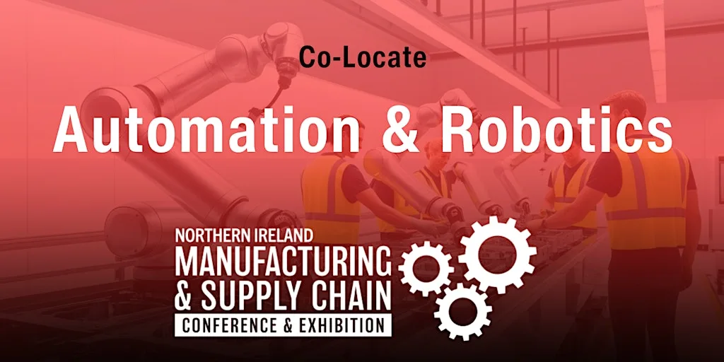 Robotics &  Automation @ Northern Ireland MSC Conference & Expo 2026 at Eikon Exhibition Centre