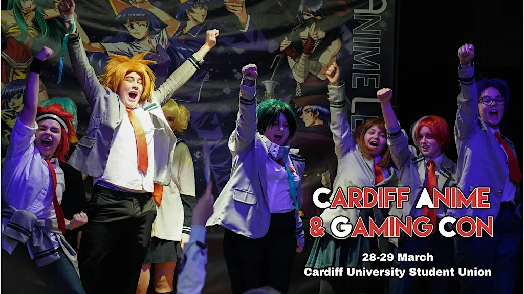 Cardiff Anime & Gaming Con 2027 at Cardiff University Students' Union