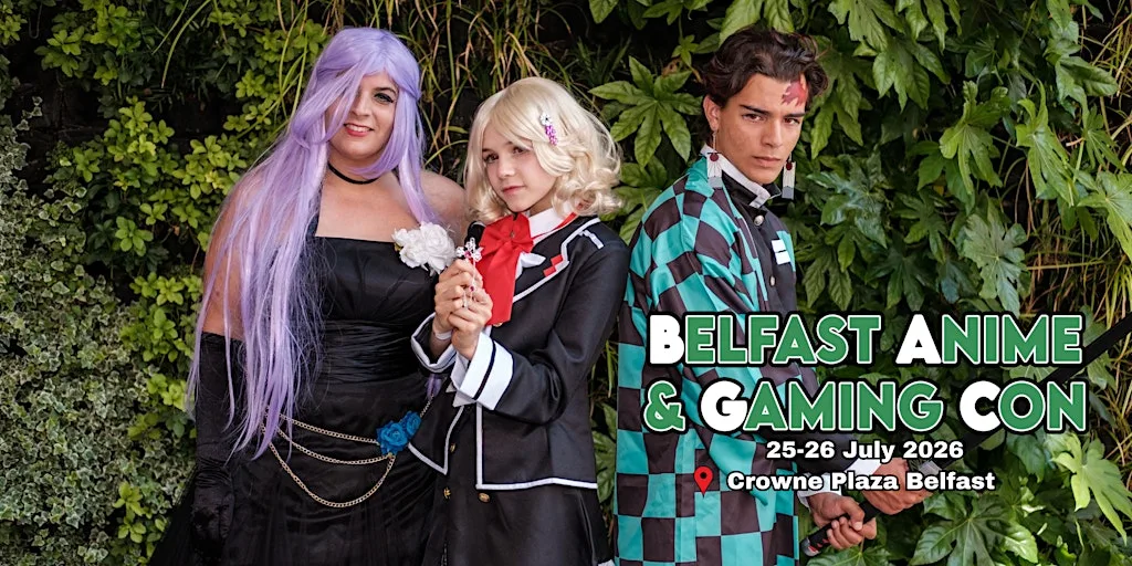 Belfast Anime & Gaming Con 2026 at Crowne Plaza Belfast, an IHG Hotel