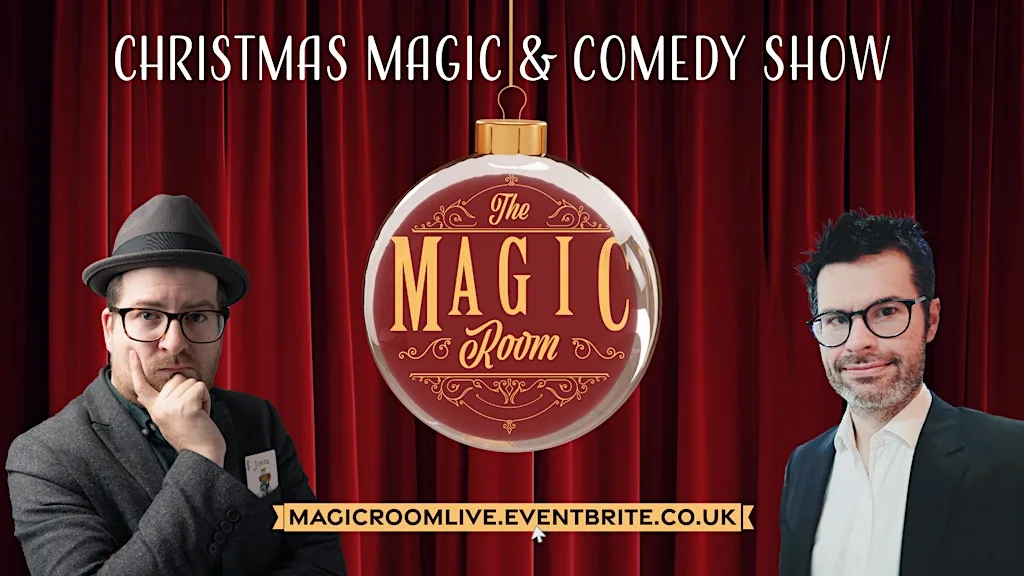 The Magic Room! - Stand up Magic & Comedy Show - Theatre Show at The Rugeley Rose - Community Hall & Theatre