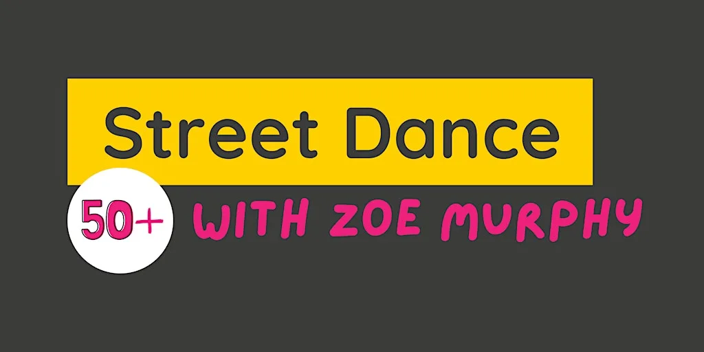 Street Dance with Zoe Murphy (age 50+) at Urban HQ