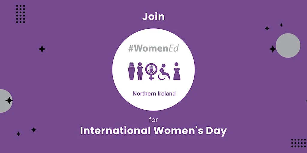 WomenEd NI: International Women's Day 2027 'Wellbeing Retreat' at Nerve Centre @ W5 LIFE