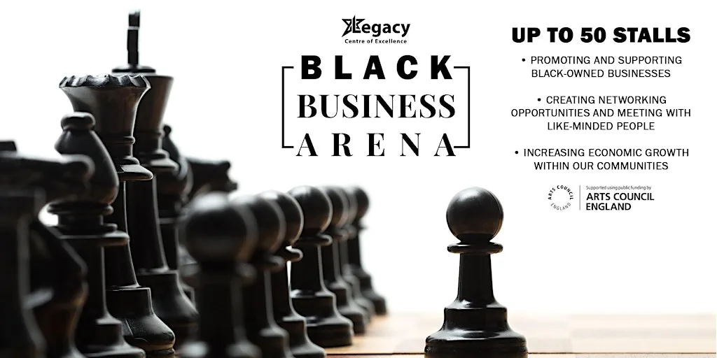 Black Business Arena at Legacy Centre Of Excellence