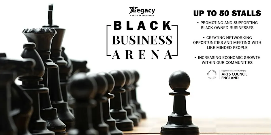 Black Business Arena at Legacy Centre Of Excellence