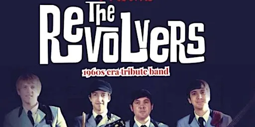 The Revolvers Sounds Of The 60's at The Pavilion