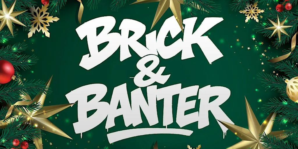 Brick and Banter Xmas Party