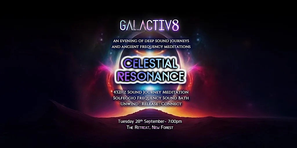 Celestial Resonance - 432Hz Solfeggio Sound Journey at The Retreat New Forest