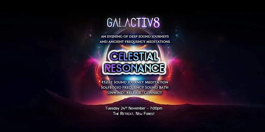 Celestial Resonance - FULL MOON 432Hz Solfeggio Sound Journey at The Retreat New Forest
