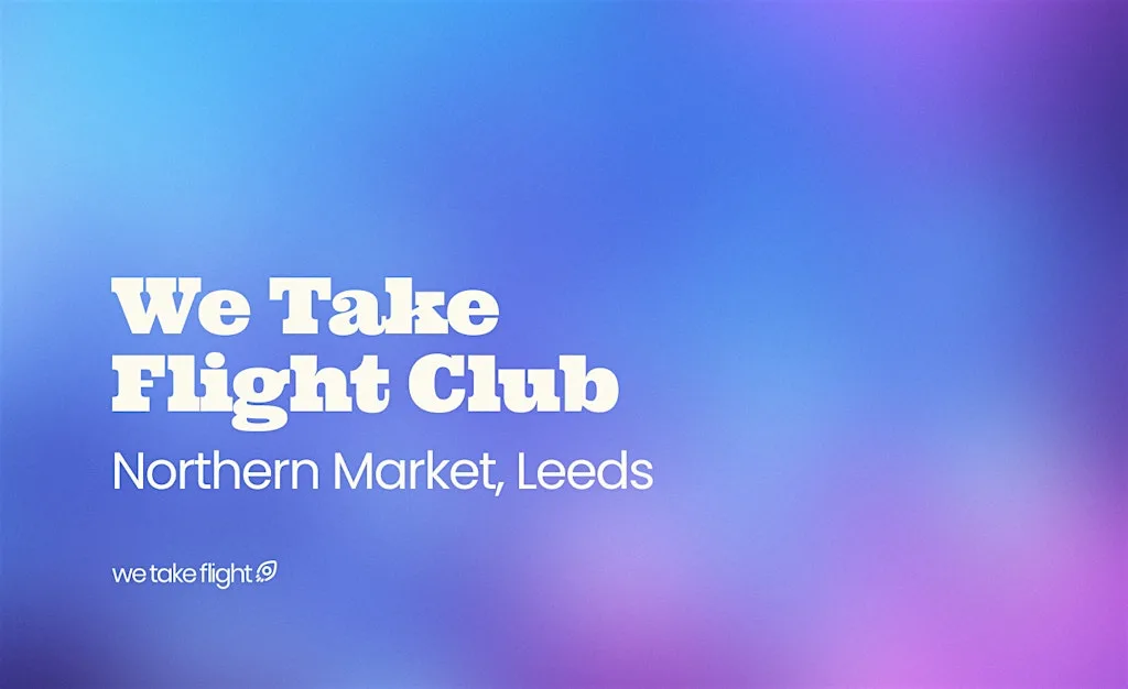We Take Flight Club - Northern Market, Leeds (pre DC) at The Northern Market