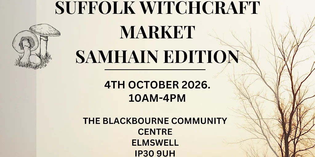 The Suffolk Witchcraft Market , Samhain Edition at Blackbourne Community Centre