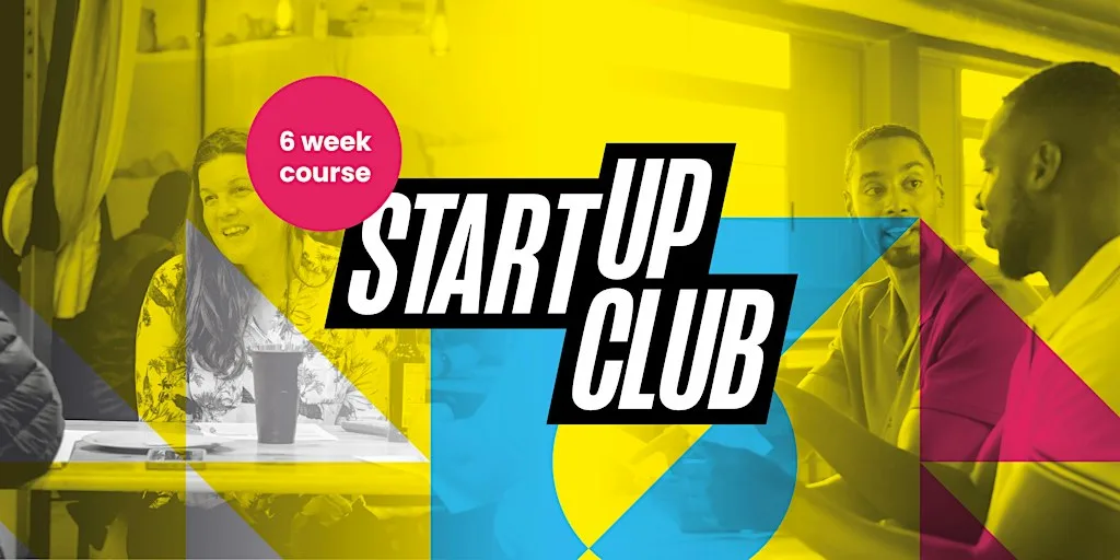 Start Up Club (6 Week Course) at Shell Store - Coworking & Office Space