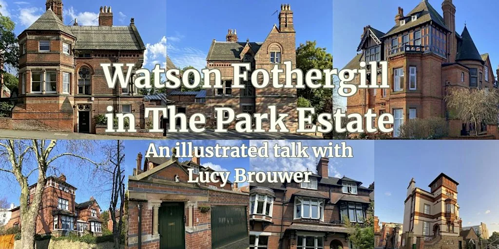 Watson Fothergill in The Park Estate: An illustrated talk with Lucy Brouwer
