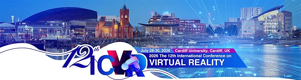 2026 the 12th International Conference on Virtual Reality (ICVR 2026)