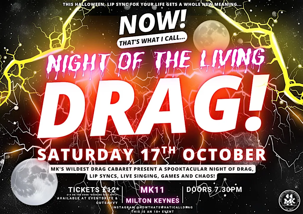 NOW! That's What I Call...Night Of The Living DRAG! Milton Keynes! at MK11 Live Music Venue & Sports Bar