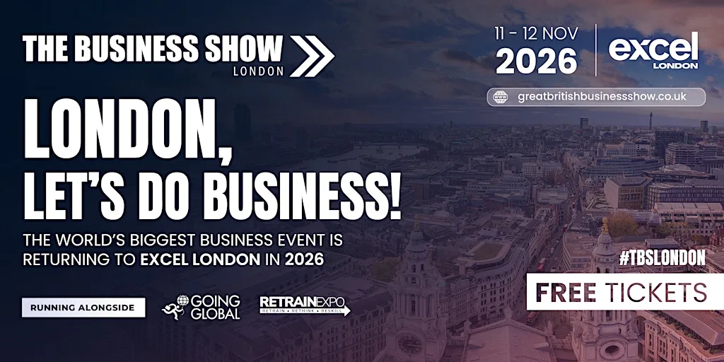 The Business Show London 2026 at Excel London