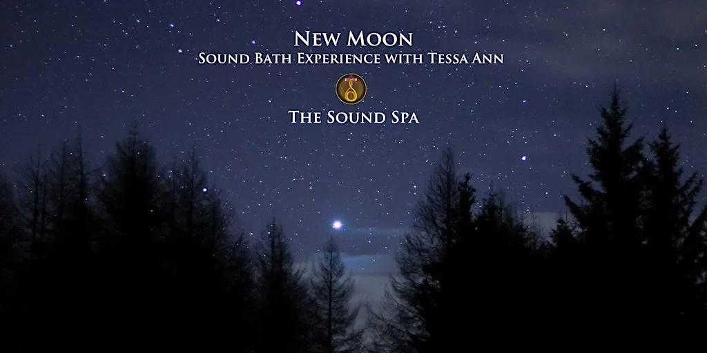 New Moon Sound Experience @ The Sound Spa at The Sound Spa