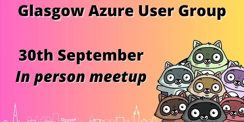 Glasgow Azure User Group #53