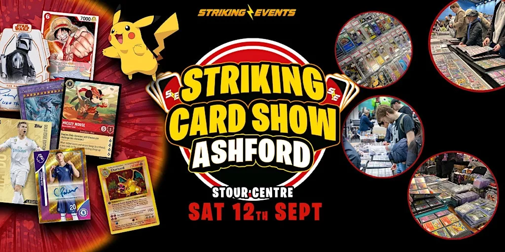 Striking Card Show - Ashford at Stour Centre