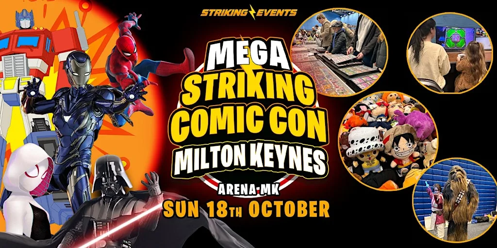 Milton Keynes MEGA Comic Con at Arena MK