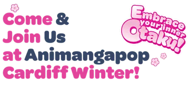 Animangapop Cardiff Winter Weekender! at Future Inn Cardiff Bay