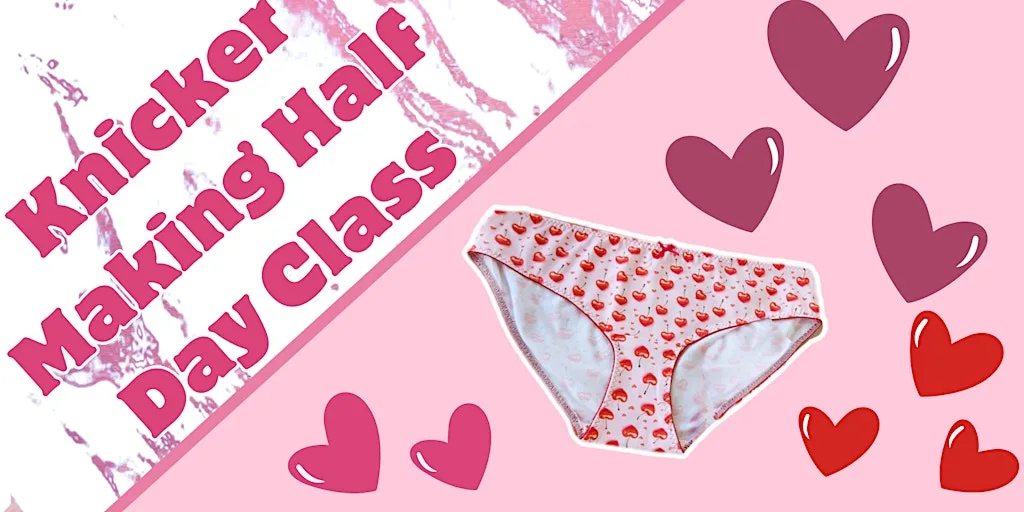 Dressmaking Half Day - Knickers at Franklins