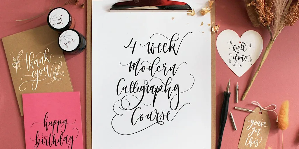 4 Week Dip Pen Modern Calligraphy Workshop