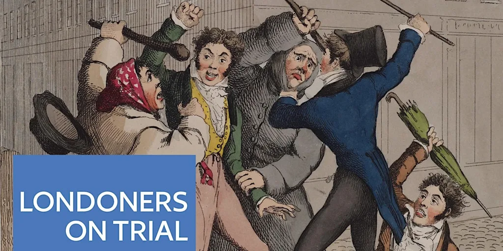 Londoners on Trial: Crime, Courts and the Public 1244-1924 - Exhibition at The London Archives