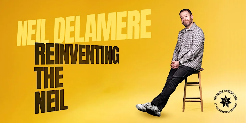 Neil Delamere: Reinventing The Neil at The Forge Comedy Club